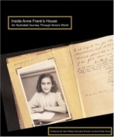 Inside Anne Frank's House : AN ILLUSTRATED JOURNEY THROUGH ANNE'S WORLD артикул 1532a.