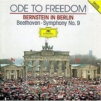 Ode To Freedom Bernstein In Berlin Beethoven Symphony No 9 артикул 9440b.