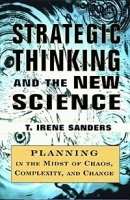 Strategic Thinking and the New Science: Planning in the Midst of Chaos, Complexity, and Change артикул 9293b.