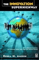 The Innovation SuperHighway: Harnessing Intellectual Capital for Collaborative Advantage артикул 9324b.