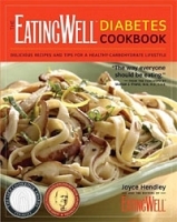 The EatingWell Diabetes Cookbook: Delicious Recipes and Tips for a Healthy-Carbohydrate Lifestyle артикул 9360b.