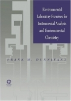 Environmental Laboratory Exercises for Instrumental Analysis and Environmental Chemistry артикул 9378b.