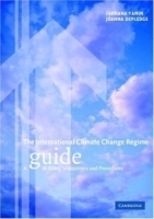 The International Climate Change Regime : A Guide to Rules, Institutions and Procedures артикул 9398b.