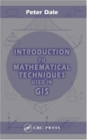 Introduction to Mathematical Techniques used in GIS артикул 9414b.