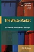 The Waste Market: Institutional Developments in Europe артикул 9459b.
